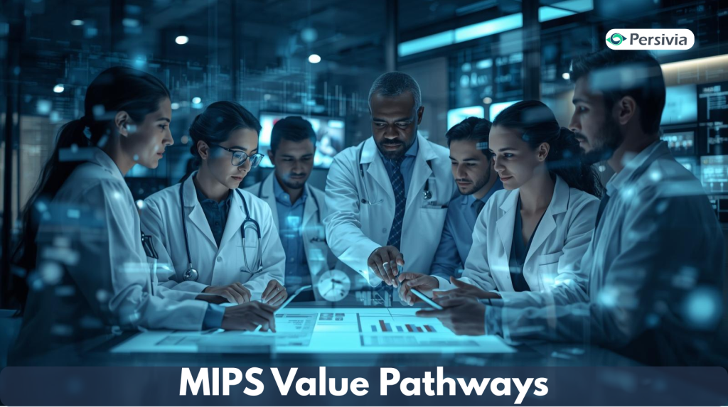 How MIPS Value Pathways Help Streamline Performance Tracking in Healthcare?