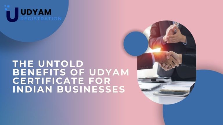 The Untold Benefits of Udyam Certificate for Indian Businesses